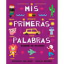 Mis primeras palabras sobre mi mundo