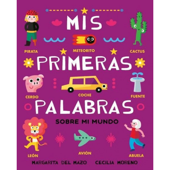 Mis primeras palabras sobre mi mundo
