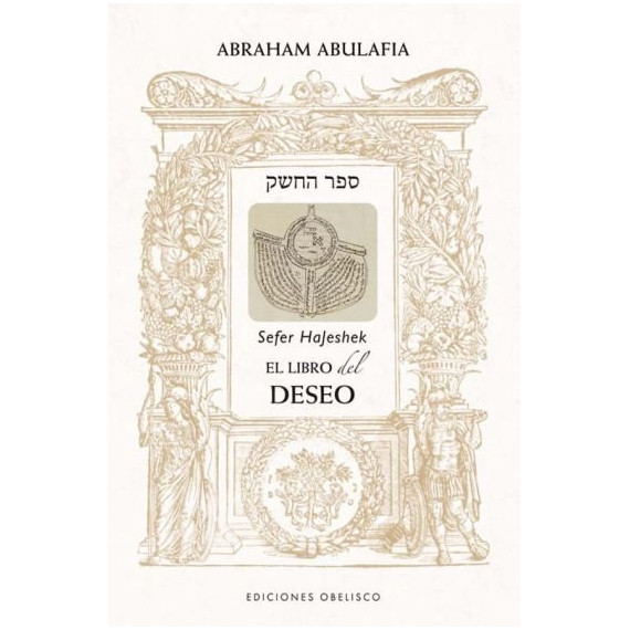 LIBRO DEL DESEO. SEFER HAJESHEK