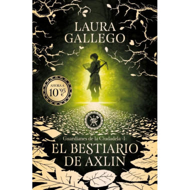 El bestiario de Axlin (Guardianes de la Ciudadela 1)