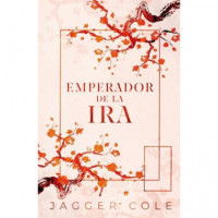 EMPERADOR DE LA IRA