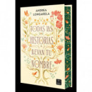 TODAS LAS HISTORIAS LLEVAN TU NOMBRE