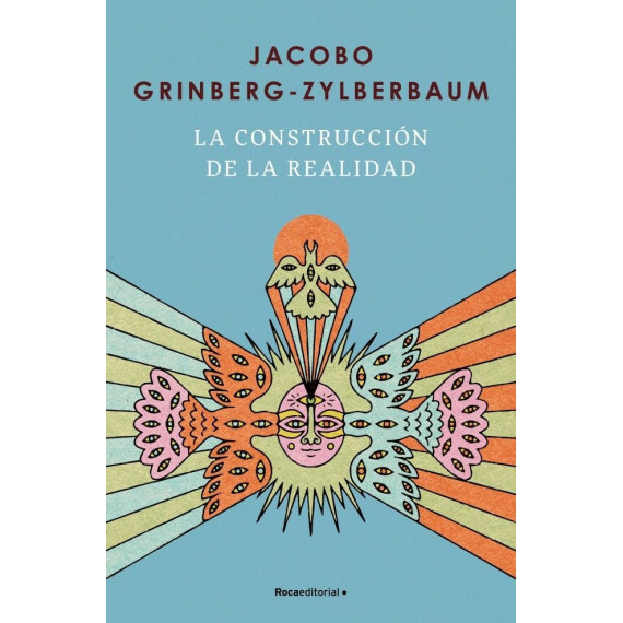 LA CONSTRUCCION DE LA REALIDAD