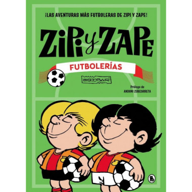ZIPI Y ZAPE: FUTBOLERIAS