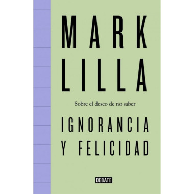 IGNORANCIA Y FELICIDAD