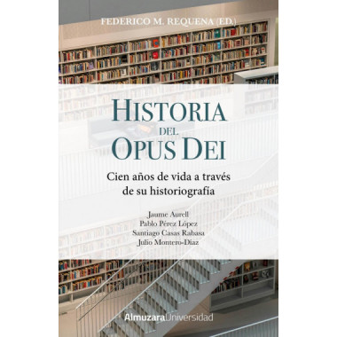 HISTORIA DEL OPUS DEI