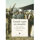 CUANDO VIAJAR ERA DESCUBRIR (BOLSILLO)