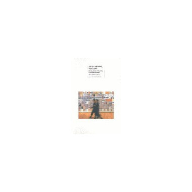 Arte y Archivo, 1920-2010