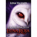 BALADA DE LA LUNA ROJA,LA PARTE 1