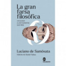 LA GRAN FARSA FILOSOFICA