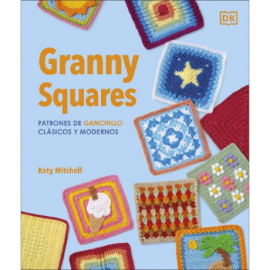 GRANNY SQUARES:PATRONES GANCHILLO CLASICOS Y MODERNOS