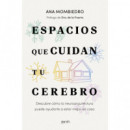 ESPACIOS QUE CUIDAN TU CEREBRO