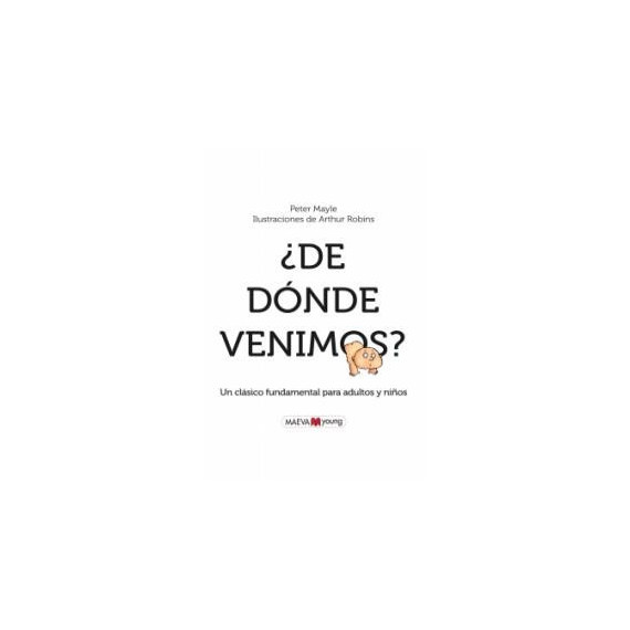�De d�nde venimos?