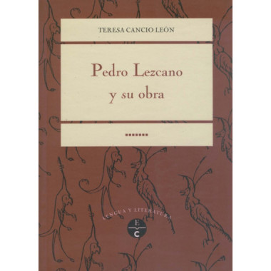 PEDRO LEZCANO Y SU OBRA