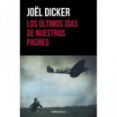 Los �ltimos d�as de nuestros padres