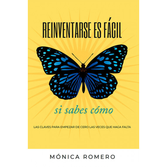 Reinventarse es f�cil si sabes c�mo