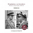 El golpista y su heredero. (Franco y Juan Carlos, 1936-75)