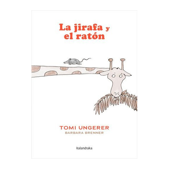 LA JIRAFA Y EL RATON