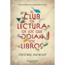 EL CLUB DE LECTURA DE LOS QUE ODIAN LIBR