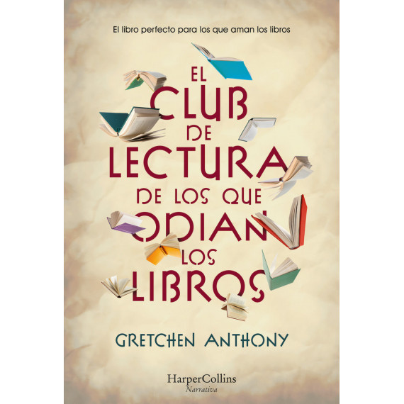 EL CLUB DE LECTURA DE LOS QUE ODIAN LIBR