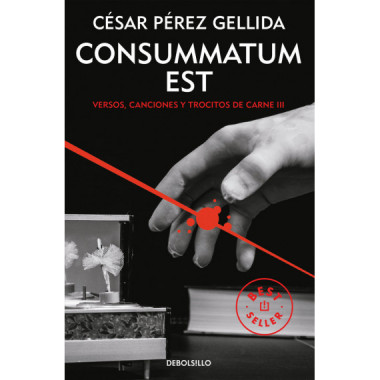 Consummatum est (Versos, canciones y trocitos de carne 3)