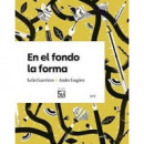 En el fondo la forma
