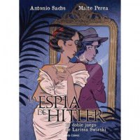la Espia de Hitler el Doble Juego de Larissa Swirsky   2025