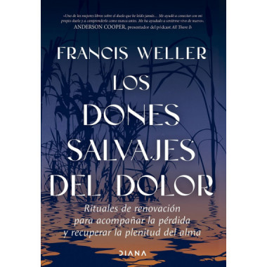LOS DONES SALVAJES DEL DOLOR