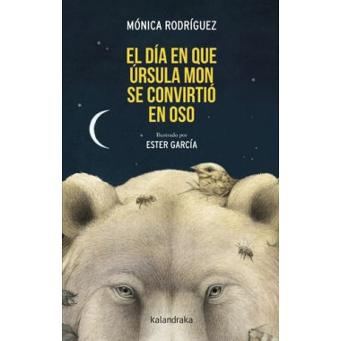 EL DIA QUE URSULA MON SE CONVIRTIO EN OSO