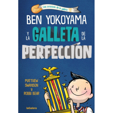 BEN YOKOYAMA Y LA GALLETA DE LA PERFECCION