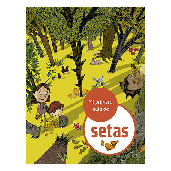MI PRIMERA GUIA DE SETAS