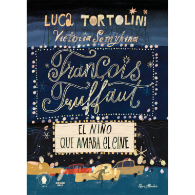 FRAN�OIS TRUFFAUT EL NI�O QUE AMABA EL CINE