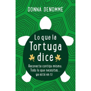 LO QUE LA TORTUGA DIJO