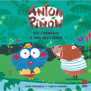 ANTON PI�ON SEIS CAPIBARAS Y UNA INVITACION