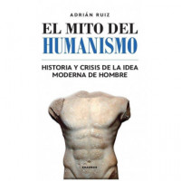 Mito del Humanismo, el   2025