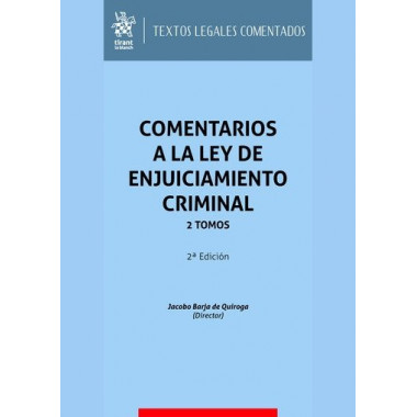 COMENTARIOS A LA LEY DE ENJUICIAMIENTO CRIMINAL 2 TOMOS 2� E