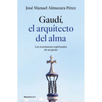 Gaudi el Arquitecto del Alma   2026