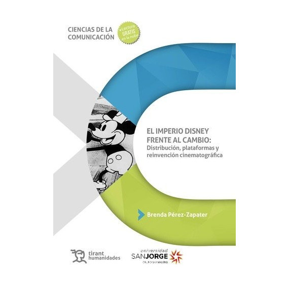 el Imperio Disney Frente Al Cambio: Distribucion, Plataformas y Reinvencion Cine   2026