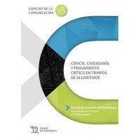 CIENCIA, CIUDADANIA Y PENSAMIENTO CRITICO EN TIEMPOS DE ALGORITMOS