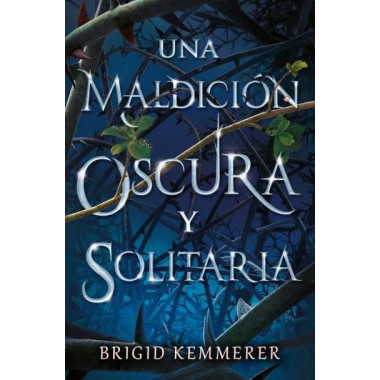 UNA MALDICION OSCURA Y SOLITARIA