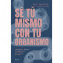 Se tu Mismo con tu Organismo   2026