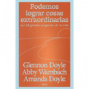Podemos Lograr Cosas Extraordinarias   2026
