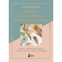 la Gu�a de la Felicidad para la Bruja Moderna