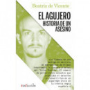 el Agujero. Historia de un Asesino