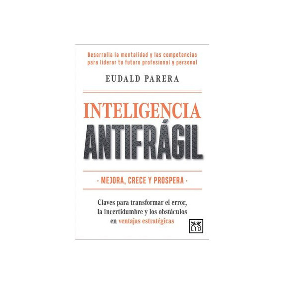 Inteligencia Antifragil   2025