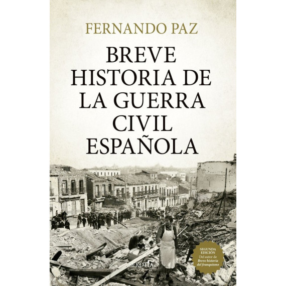 BREVE HISTORIA DE LA GUERRA CIVIL ESPA�OLA