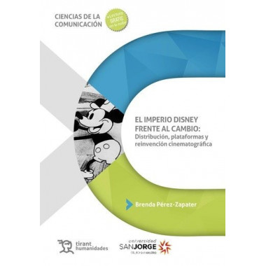 el Imperio Disney Frente Al Cambio: Distribucion, Plataformas y Reinvencion Cine   2025