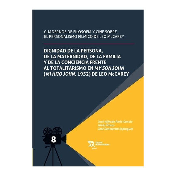 CUADERNOS DE FILOSOFIA Y CINE SOBRE EL PERSONALISMO FILMICO DE LEO MC CAREY. TOM