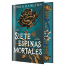 SIETE ESPINAS MORTALES