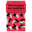 UNA LENGUA SIN MALTRATO